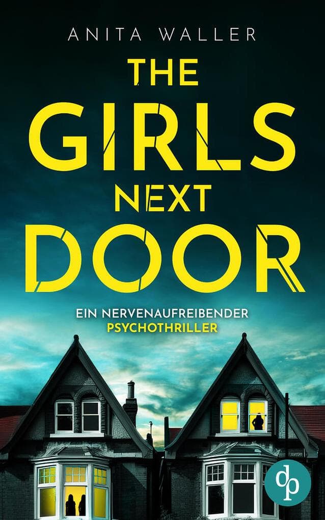 The Girls Next Door | Ein nervenaufreibender Psychothriller