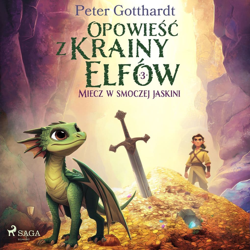 Opowie z Krainy Elfów 3 Miecz w smoczej jaskini
