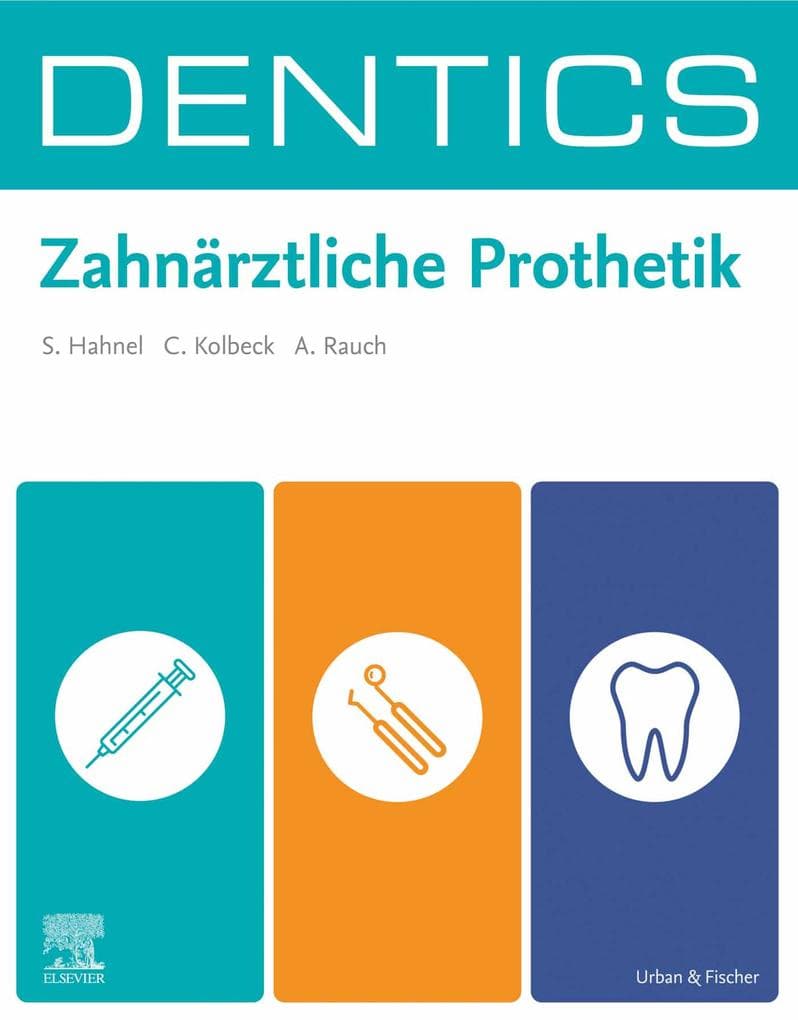 DENTICS Zahnärztliche Prothetik