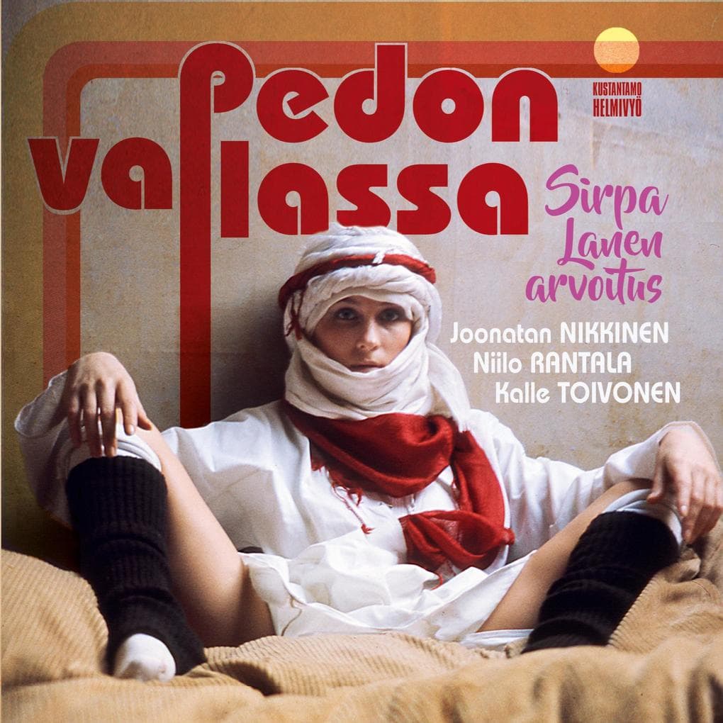 Pedon vallassa: Sirpa Lanen arvoitus