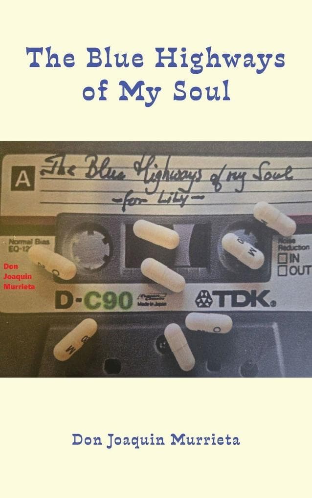 The Blue Highways of My Soul -for Lily-