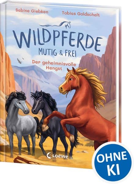 Wildpferde - mutig und frei (Band 7) - Der geheimnisvolle Hengst: Durchstreife die Prärie mit Mustang Luna! - Eine abenteuerliche Pferdegeschichte zum Selberlesen ab 7 Jahren