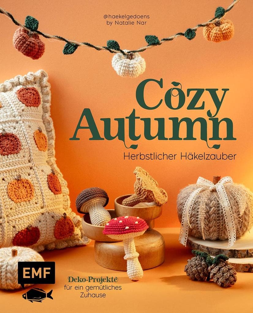 Cozy Autumn - herbstlicher Häkelzauber mit haekelgedoens
