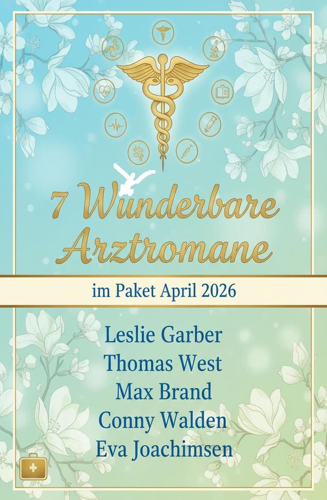 7 Wunderbare Arztromane im Paket April 2026