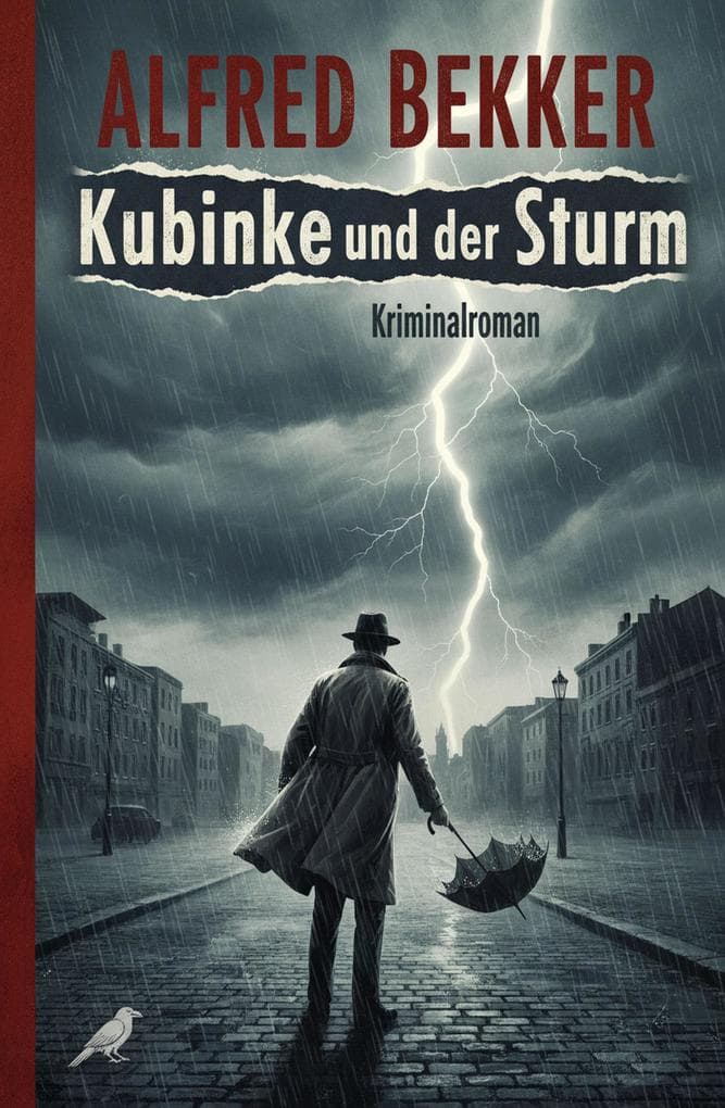 Kubinke und der Sturm: Kriminalroman