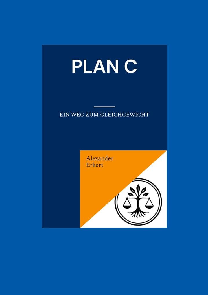 Plan C: Ein Weg zum Gleichgewicht