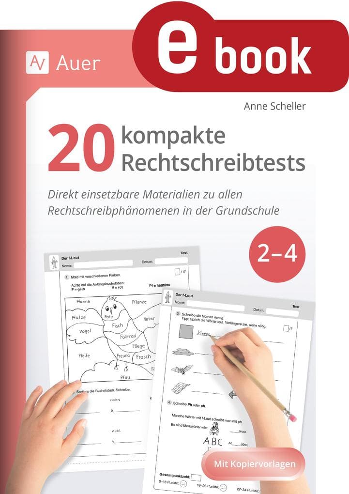 20 kompakte Rechtschreibtests für Klasse 2 bis 4