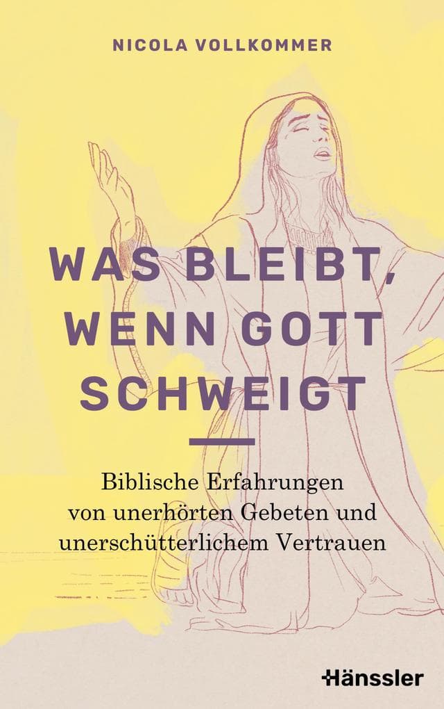 Was bleibt, wenn Gott schweigt