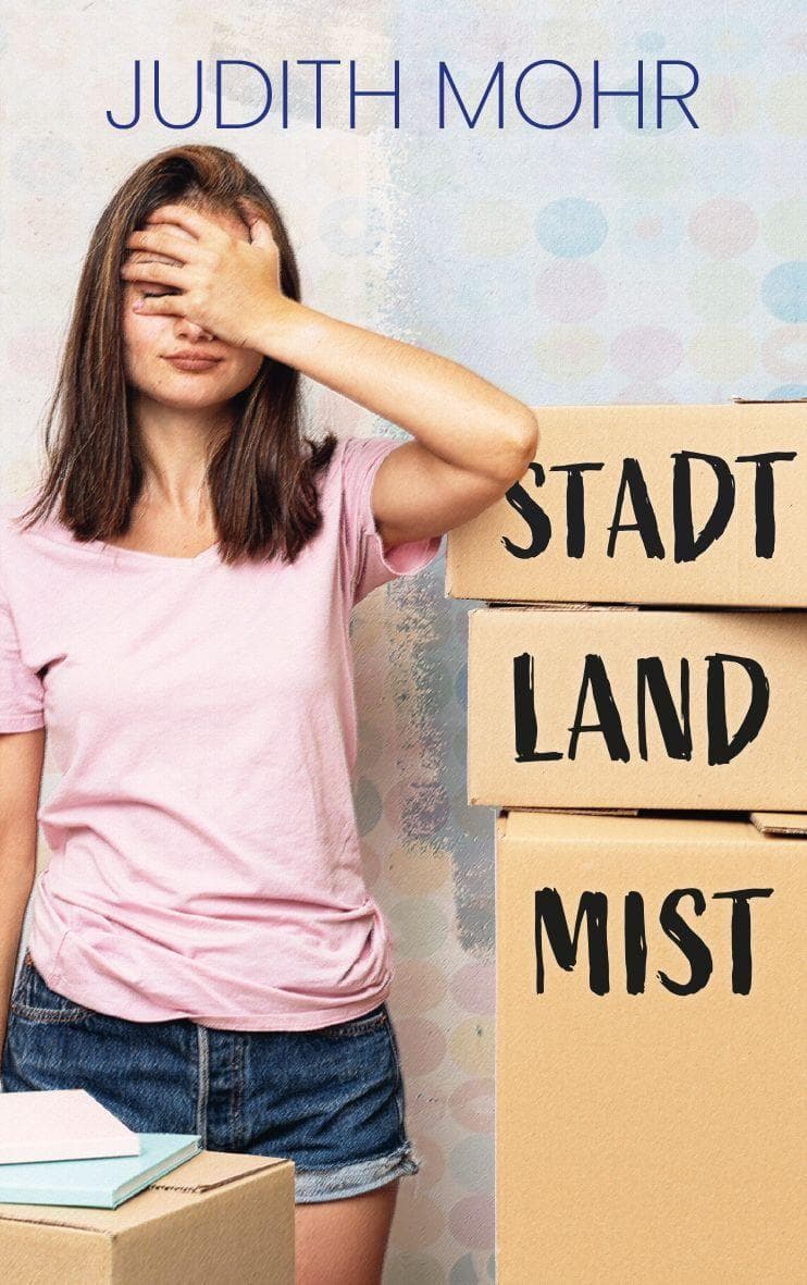 Stadt, Land, Mist: Ein Jugendroman ab 14 Jahren über Veränderung, Mut und Grenzen. Und: nur JA heißt JA!