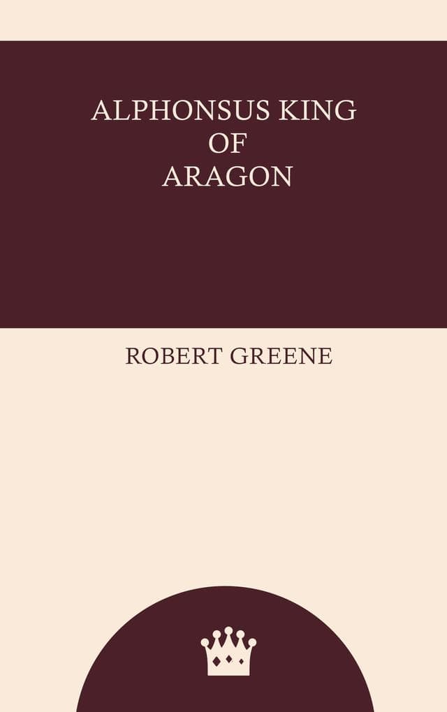 Alphonsus King of Aragon