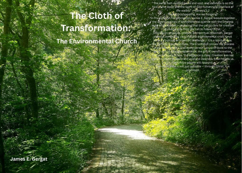 The Cloth of Transformation: The Environmental Church