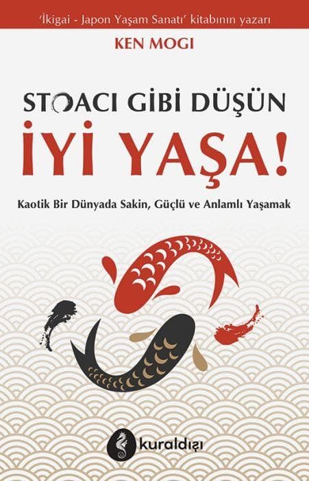 Stoaci Gibi Düsün Iyi Yasa