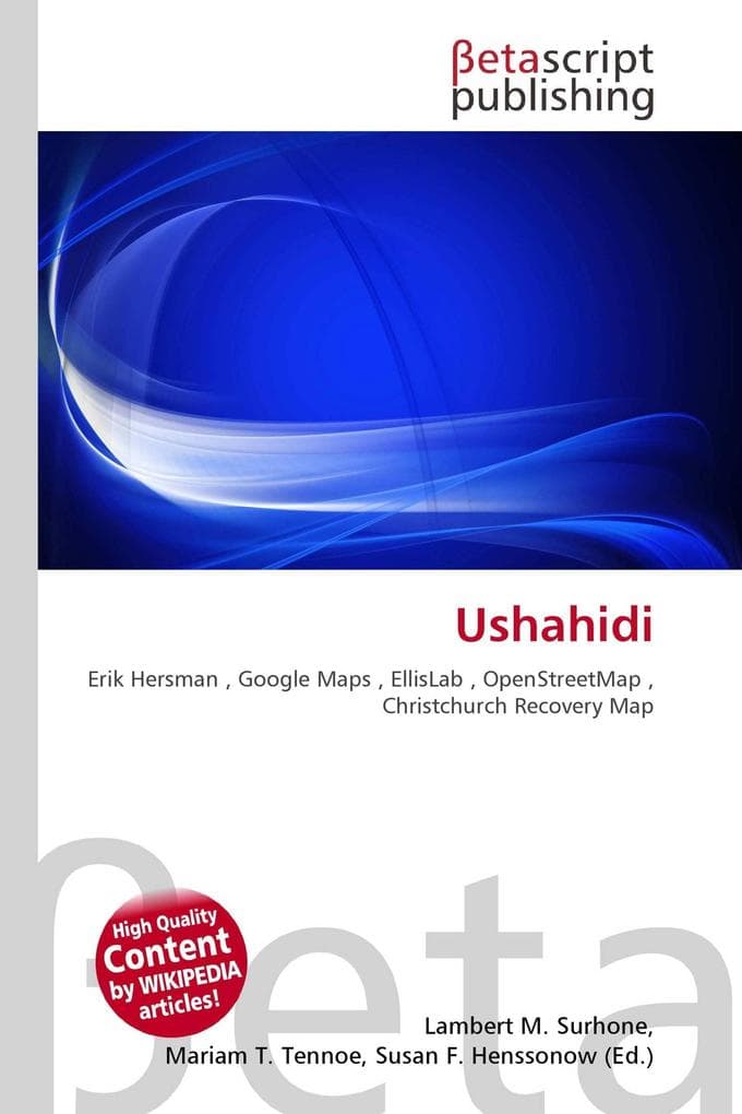 Ushahidi: Erik Hersman , Google Maps , EllisLab , OpenStreetMap , Christchurch Recovery Map