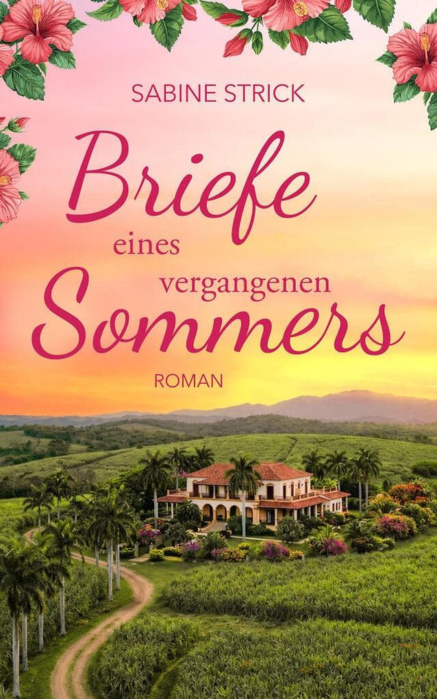 Briefe eines vergangenen Sommers | Ein fesselnder Liebesroman über die Suche nach der Wahrheit (EXKLUSIV bei uns)