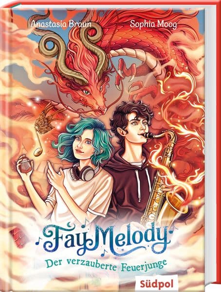 Fay Melody - Der verzauberte Feuerjunge