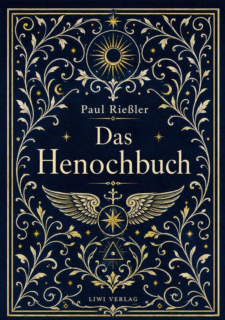 Paul Rießler: Das Henochbuch. Vollständige Neuausgabe