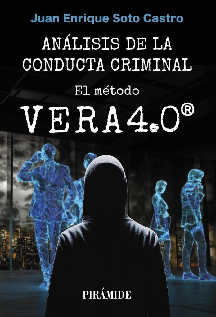 Análisis de la conducta criminal: el método VERA 4.0