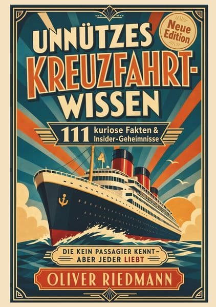 Unnützes Kreuzfahrt-Wissen, das keiner braucht - aber jeder liebt