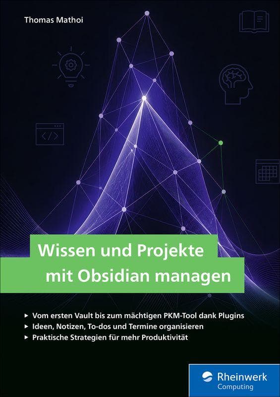 Wissen und Projekte mit Obsidian managen