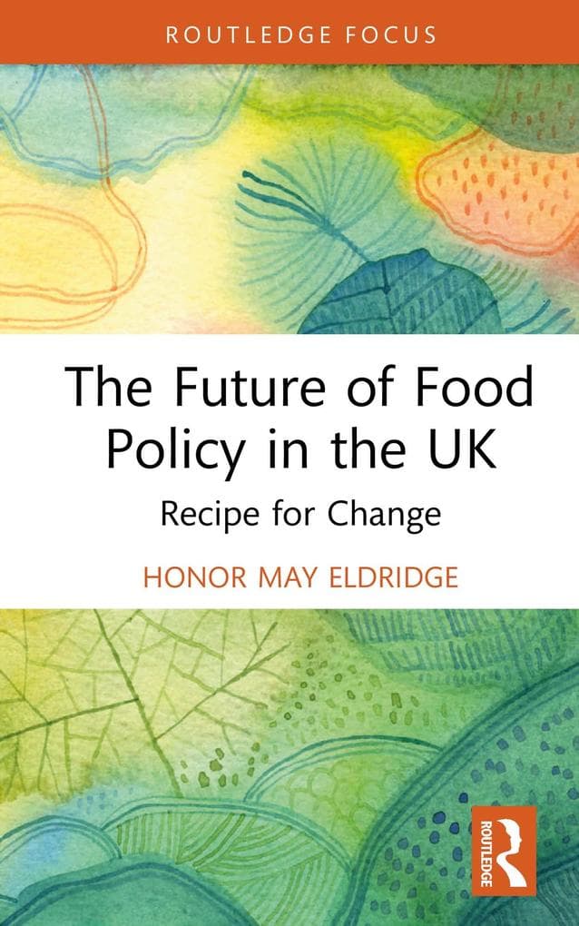 The Future of Food Policy in the UK