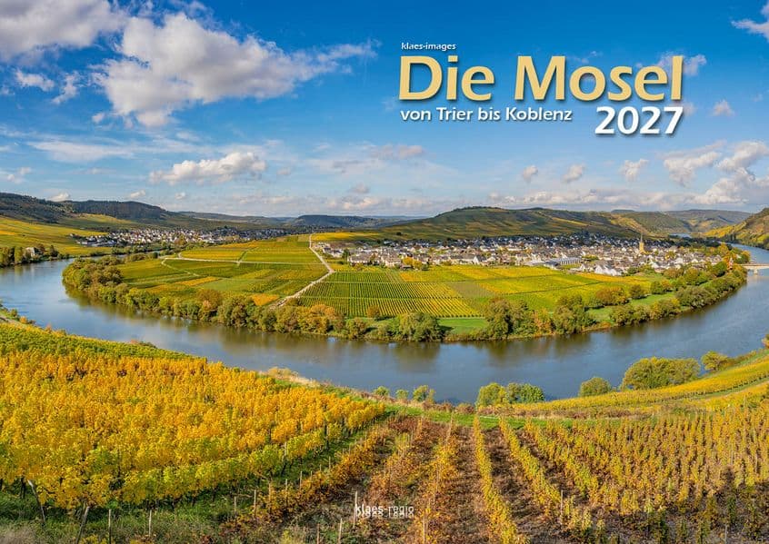 Die Mosel von Trier bis Koblenz 2026 Bildkalender A3 Spiralbindung