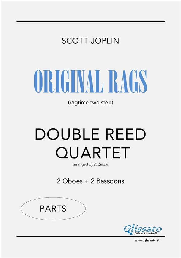 Original Rags - Double Reed Quartet (parts): Ragtime