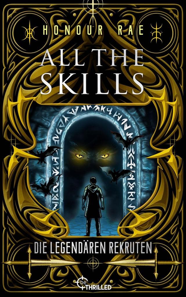 All the Skills - Die legendären Rekruten