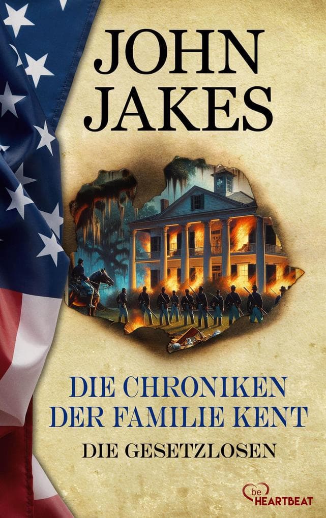 Die Chroniken der Familie Kent - Die Gesetzlosen