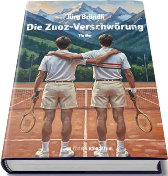 Die Zuoz-Verschwörung: Thriller