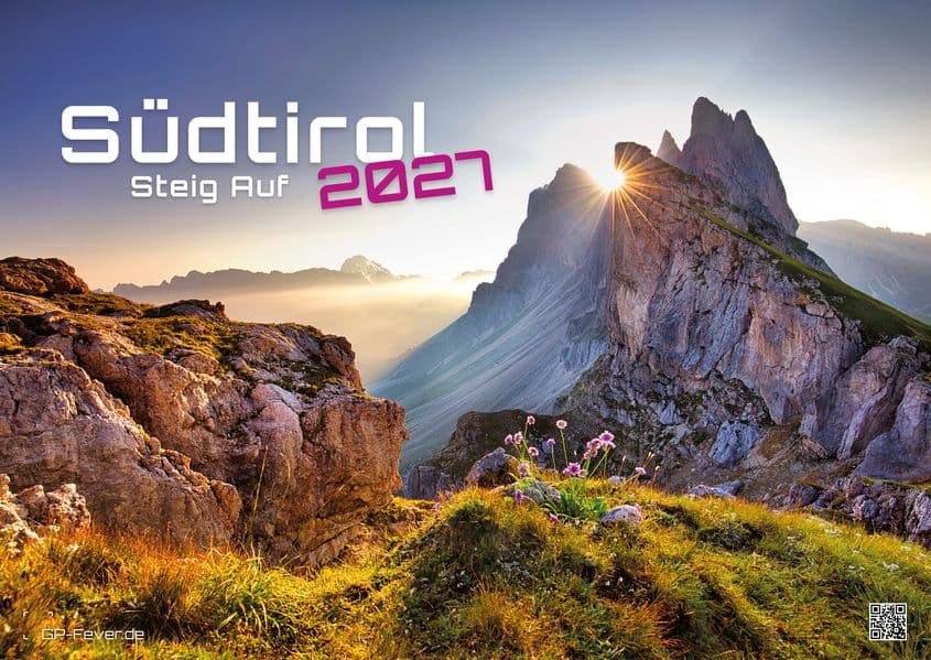 Südtirol - eine Reise durch bezaubernde Landschaften - 2027 - Kalender DIN A2
