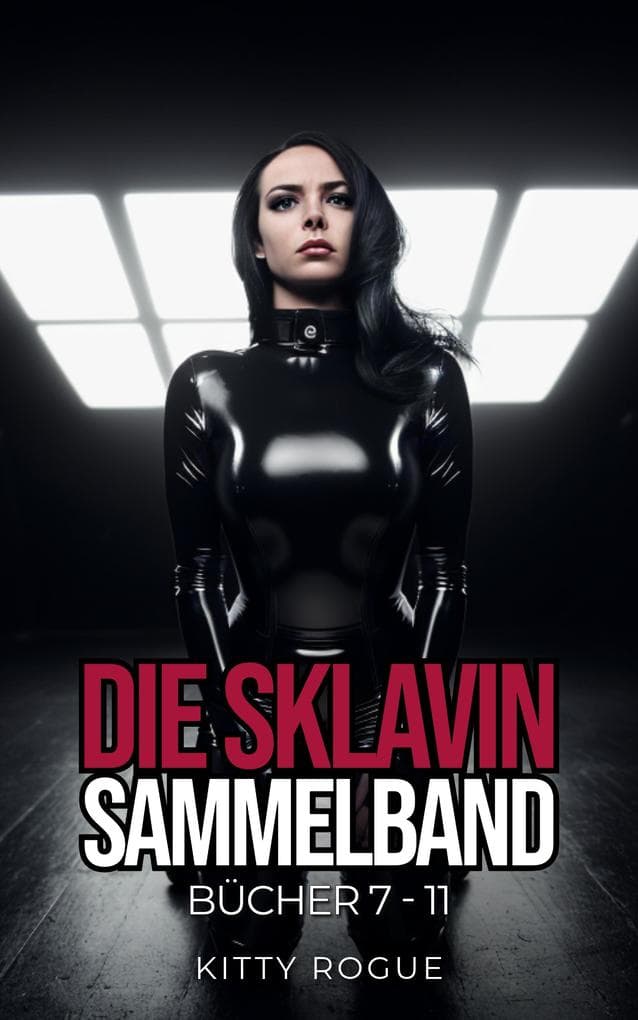 Die Sklavin: SAMMELBAND 2