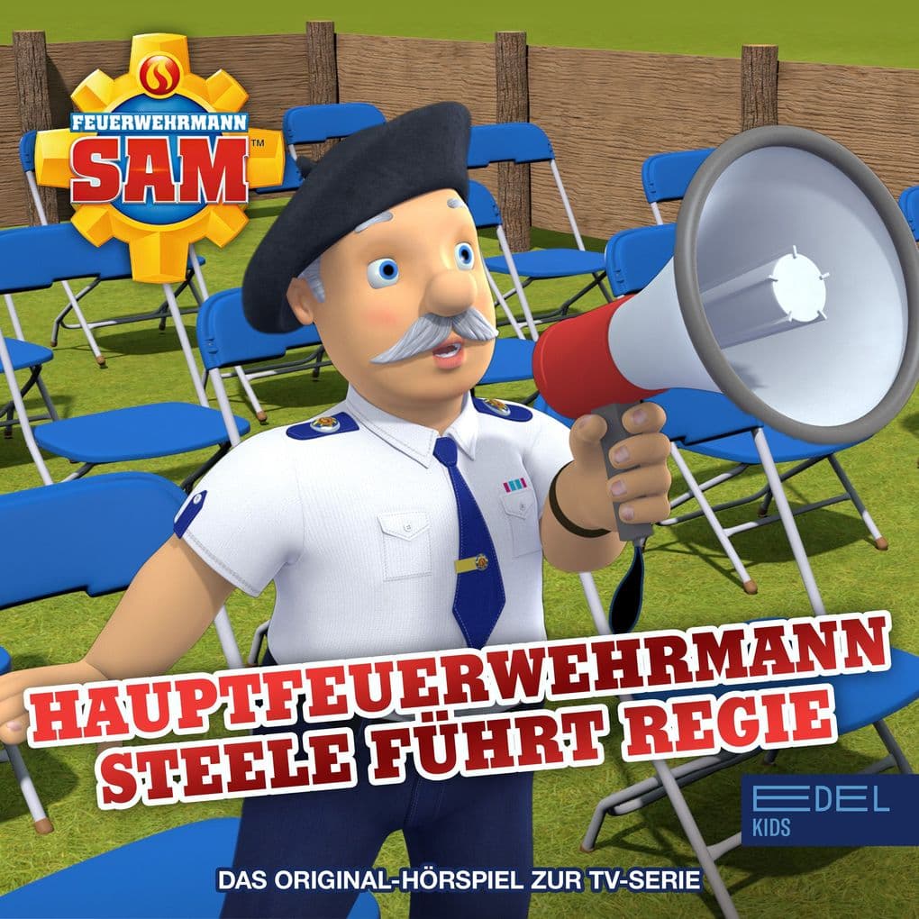 Folge 141: Hauptfeuerwehrmann Steele führt Regie (Das Original-Hörspiel zur TV-Serie)