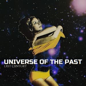 Universe of the Past