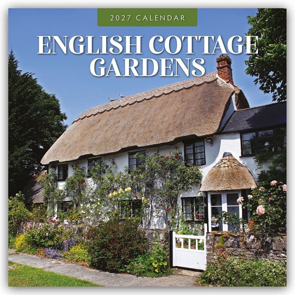English Cottage Gardens - Englische Cottage-Gärten 2027 - 16-Monatskalender