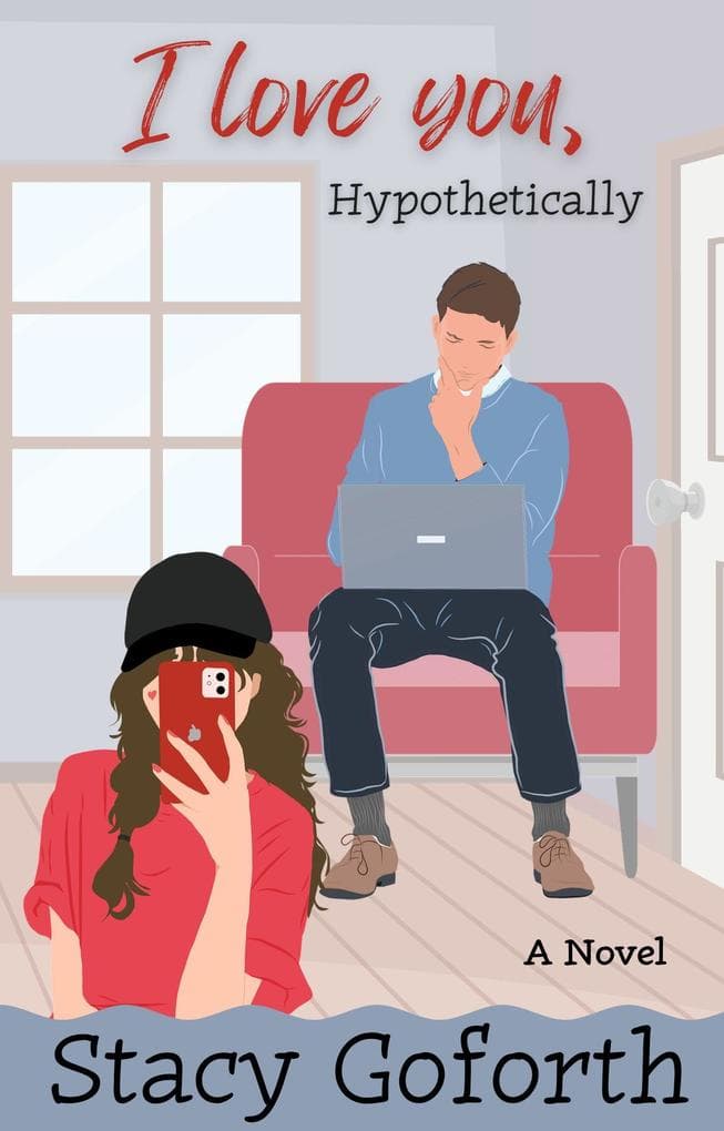 I Love You, Hypothetically