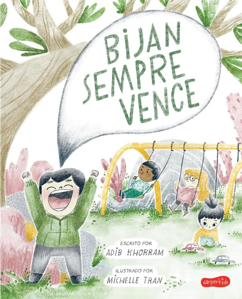 Bijan sempre vence - Um livro infantil sobre amizade, aprender a perder e brincar junto