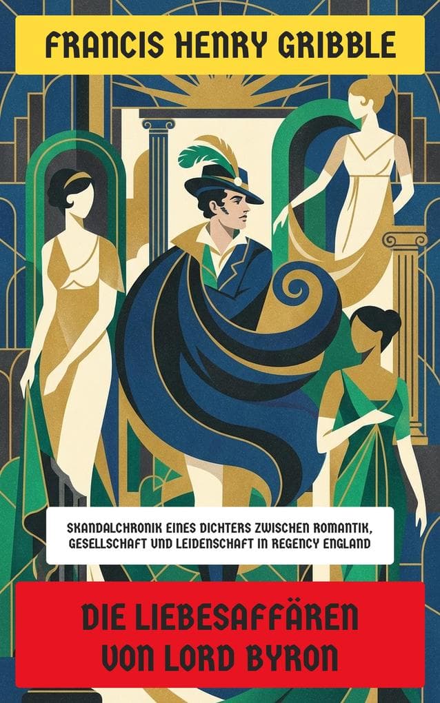 Die Liebesaffären von Lord Byron