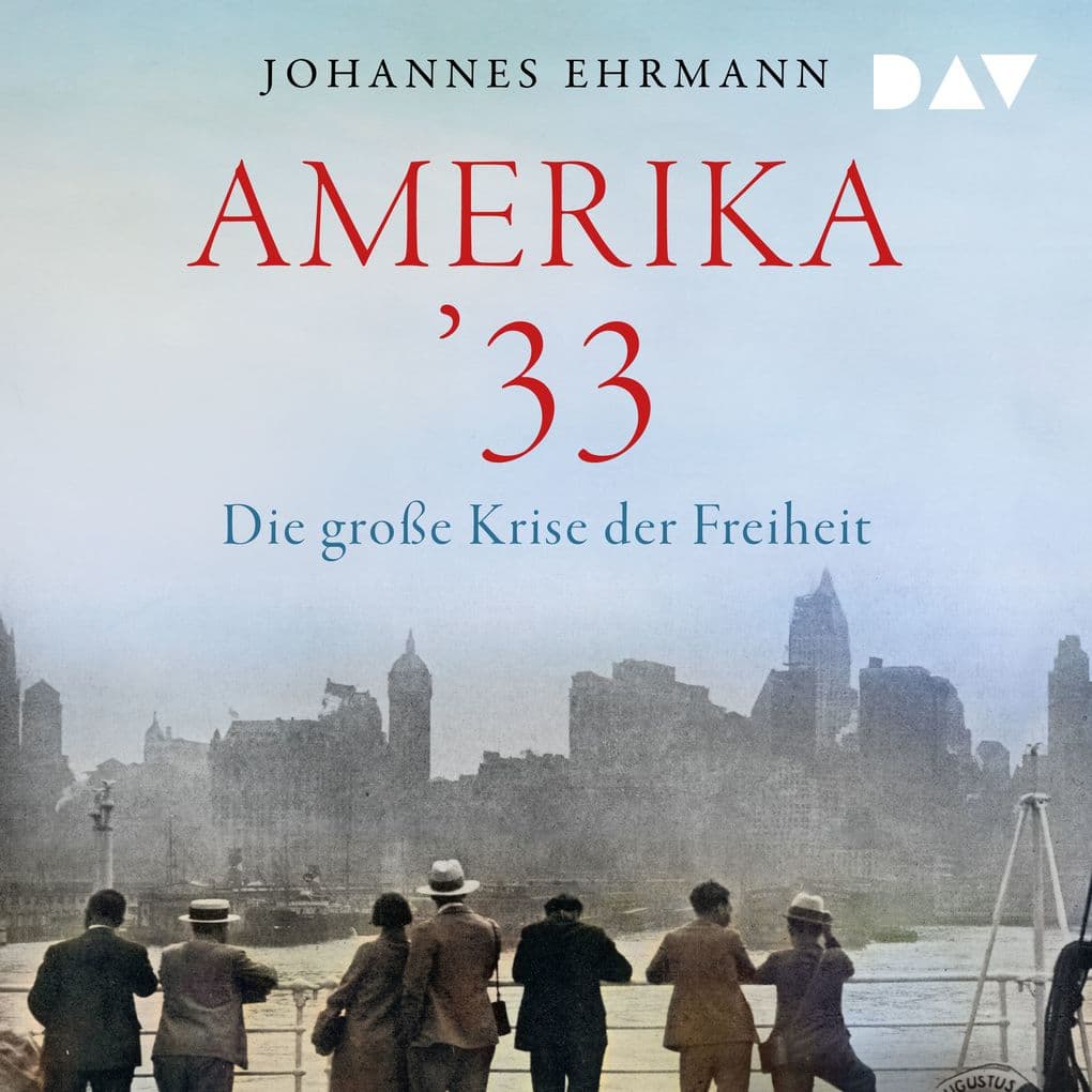 Amerika '33. Die große Krise der Freiheit