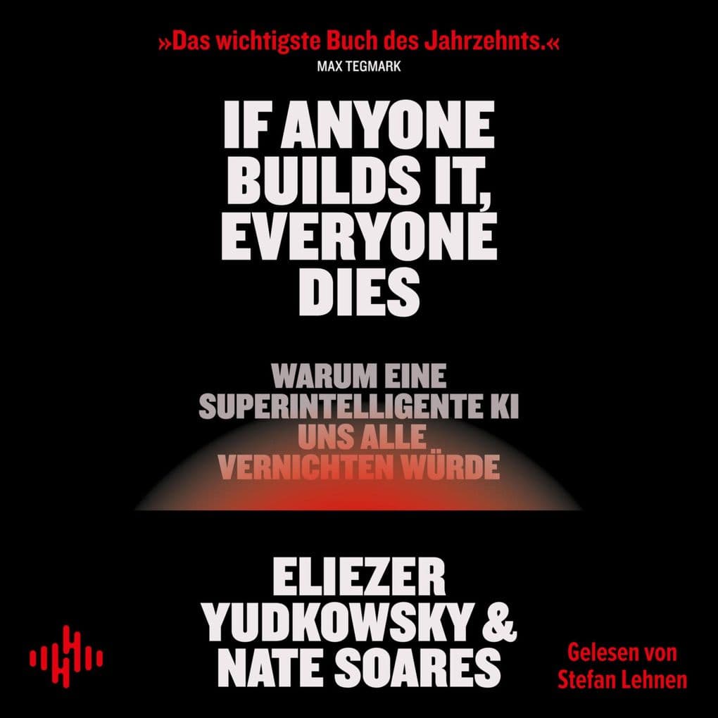 If Anyone Builds It, Everyone Dies