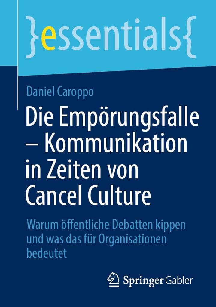 Die Empörungsfalle - Kommunikation in Zeiten von Cancel Culture