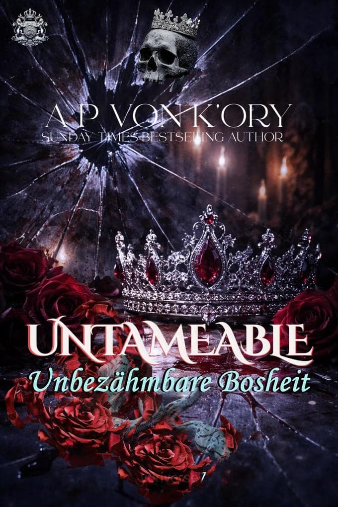 Untameable Unbezähmbare Bosheit