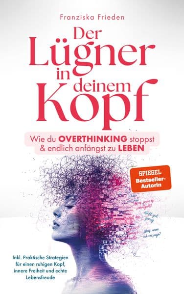 Der Lügner in deinem Kopf