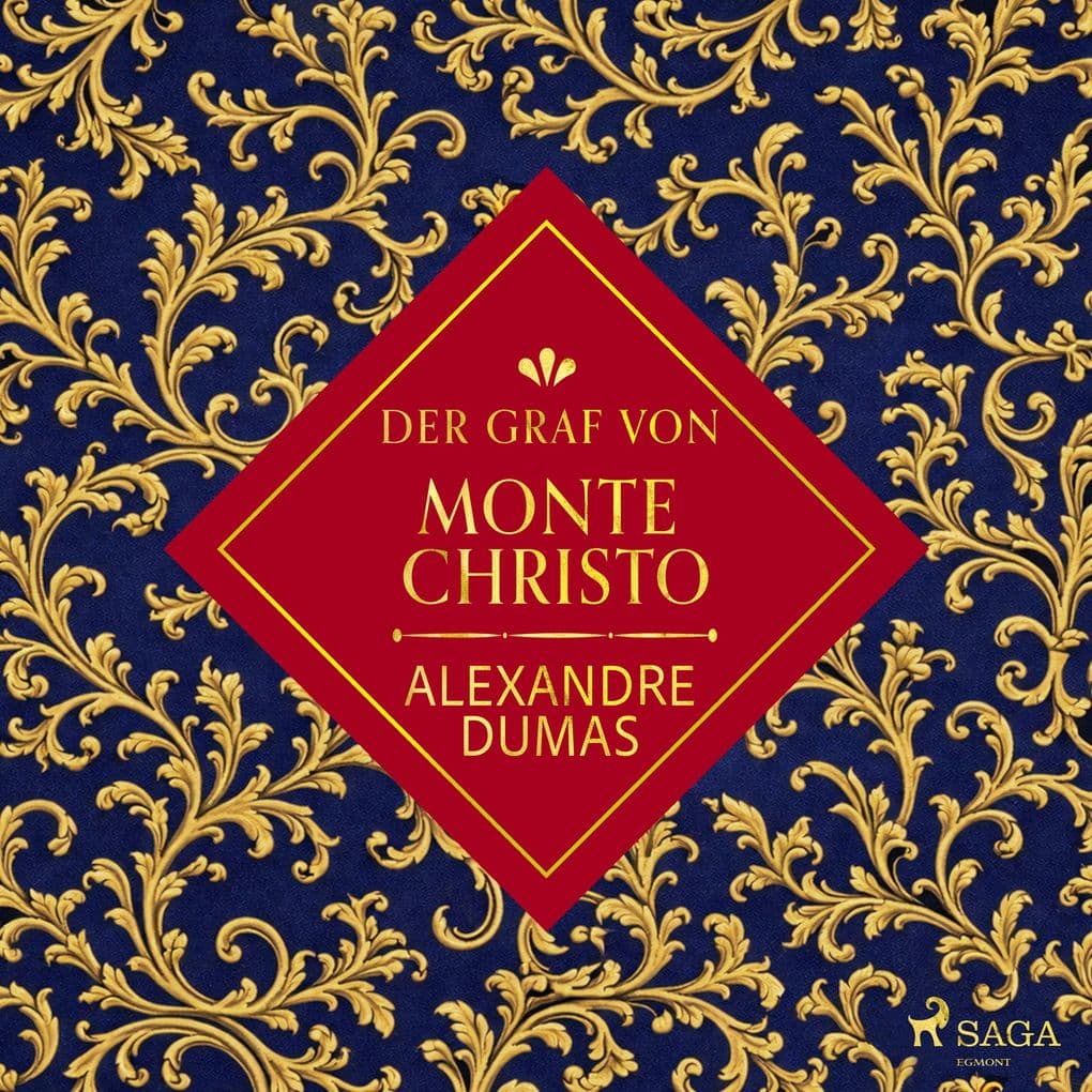 Der Graf von Monte Christo - Ungekürztes Hörbuch