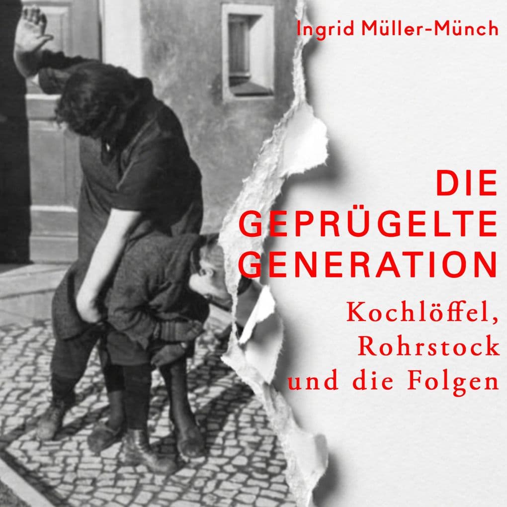 Die geprügelte Generation