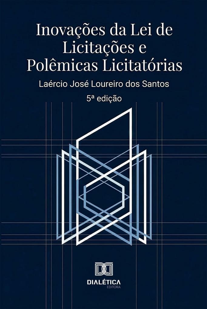 Inovações da Lei de Licitações e Polêmicas Licitatórias