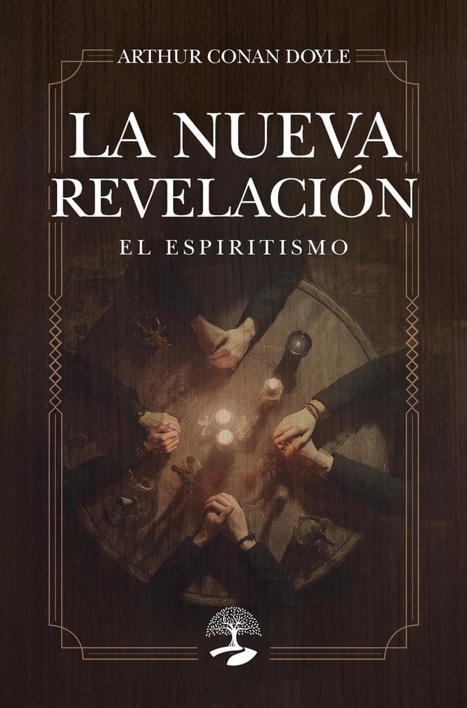 La nueva revelación. El espiritismo