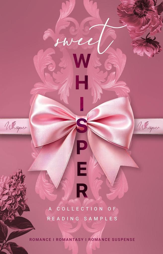 Sweet Whisper Leseprobensammlung