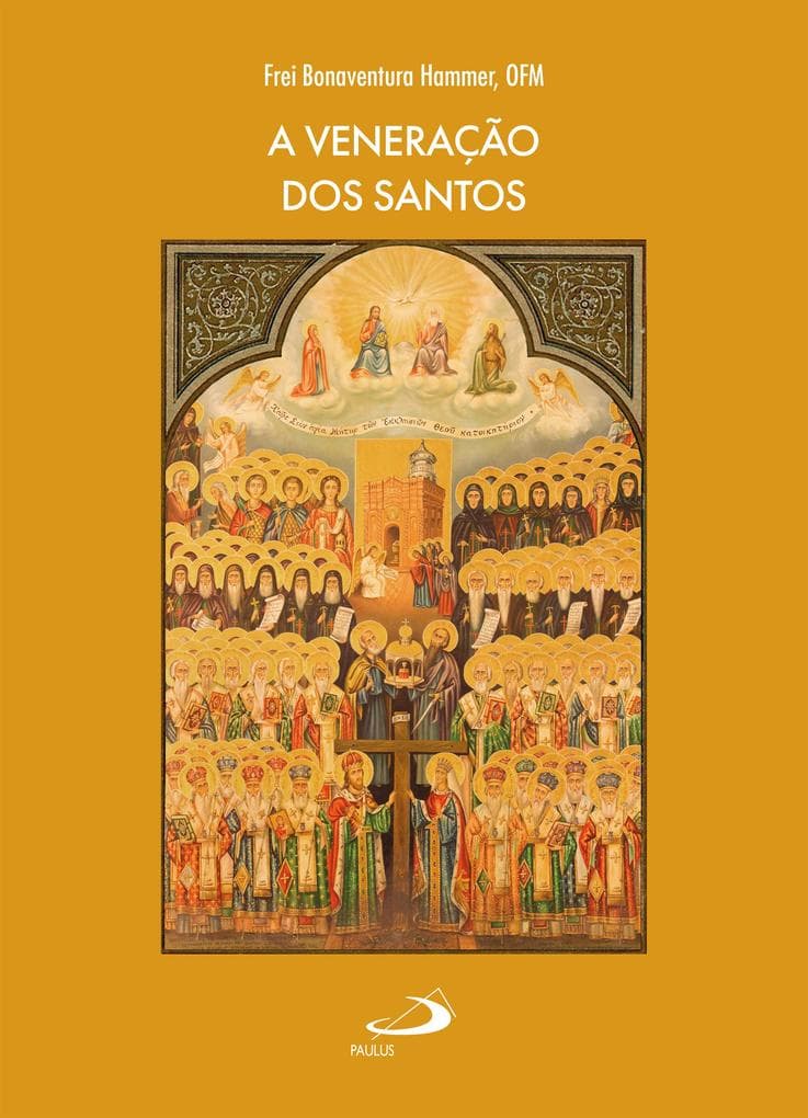 A Veneração dos Santos