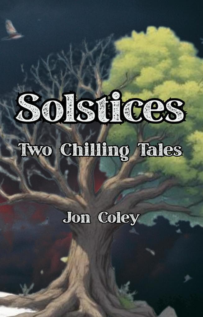 Solstices: Two Chilling Tales