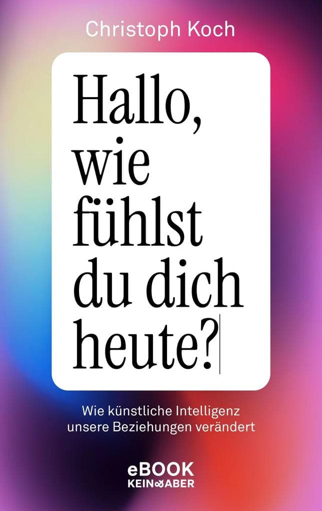 Hallo, wie fühlst du dich heute?